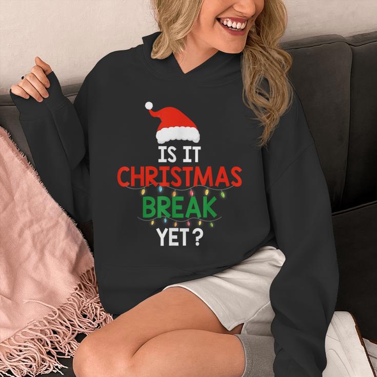 Is It Christmas Break Yet Teacher Xmas Winter Saying Unisex Hoodie, funny design