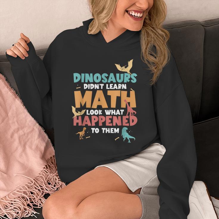 Dinosaurs Didn't Learn Math Mathematics Math Teacher Unisex Hoodie, funny design Dinosaurs Didn't Learn Math Mathematics Math Teacher Unisex Hoodie, funny design