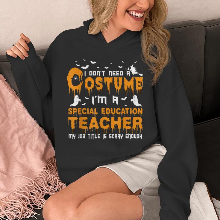 I Don't Need A Costume Special Education Teacher Halloween Unisex Hoodie, funny design
