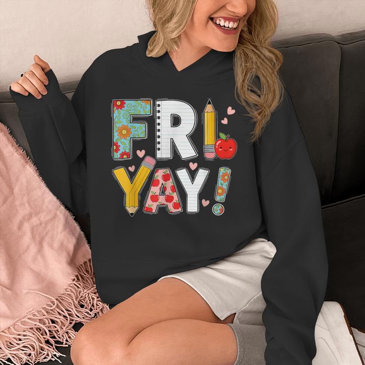 Fri Yay Teacher Happy Friday Friyay Weekend Back To School Unisex Hoodie, funny design