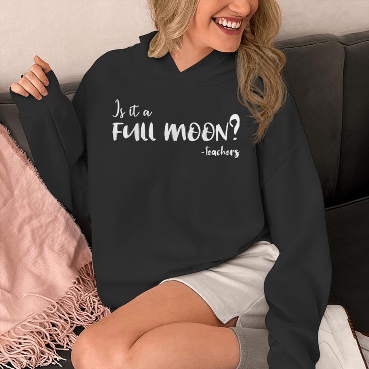 Is It A Full Moon Teachers For Men Women T-Shirt Unisex Hoodie, funny design Is It A Full Moon Teachers For Men Women T-Shirt Unisex Hoodie, funny design