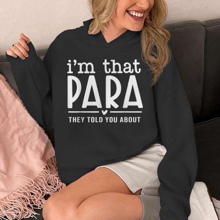 I'm That Paraprofessional They Told You About Para Teacher Unisex Hoodie, funny design I'm That Paraprofessional They Told You About Para Teacher Unisex Hoodie, funny design