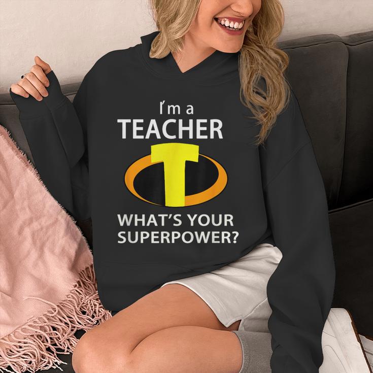 I'm a Teacher What's Your Superpower Teacher Unisex Hoodie, funny design I'm a Teacher What's Your Superpower Teacher Unisex Hoodie, funny design