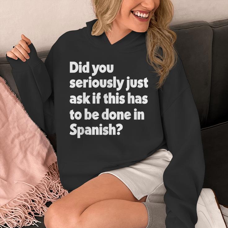 Did You Just Ask If This Has To Be Done In Spanish Teacher Unisex Hoodie, funny design