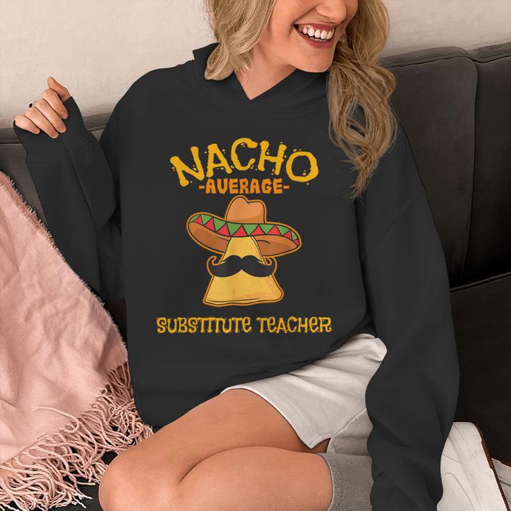 Nacho Average Substitute Teacher Mexican Cinco De Mayo Men Women Unisex Hoodie, funny design Nacho Average Substitute Teacher Mexican Cinco De Mayo Men Women Unisex Hoodie, funny design