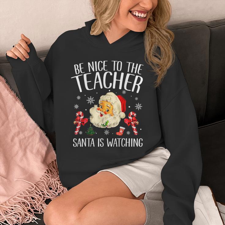Be Nice To The Teacher Santa Is Watching School Christmas Unisex Hoodie, funny design