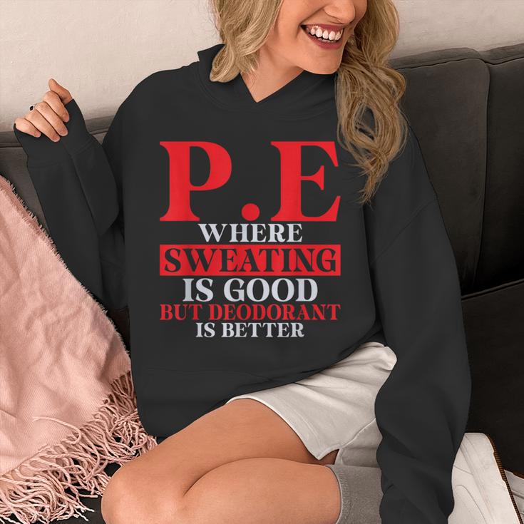 PE Where Sweating Is Good But Deodorant Is Better PE Teacher Unisex Hoodie, Pe Teacher Gifts, funny design PE Where Sweating Is Good But Deodorant Is Better PE Teacher Unisex Hoodie, Pe Teacher Gifts, funny design
