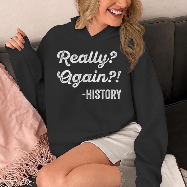 Really Again History History Teacher Saying T-Shirt Unisex Hoodie, History Teacher Gifts, funny design Really Again History History Teacher Saying T-Shirt Unisex Hoodie, History Teacher Gifts, funny design