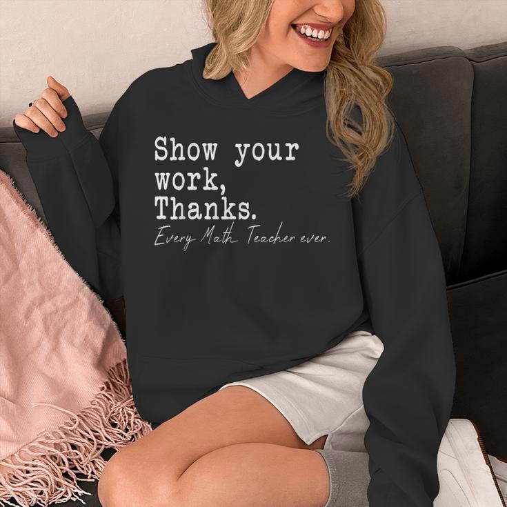 Show Your Work Thanks Math Teacher Unisex Hoodie, funny design Show Your Work Thanks Math Teacher Unisex Hoodie, funny design