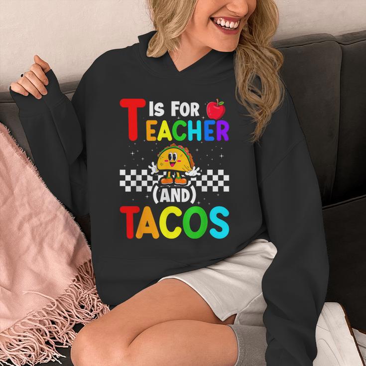 T Is For Teacher And Tacos For Teacher & Tacos Lovers Unisex Hoodie, funny design