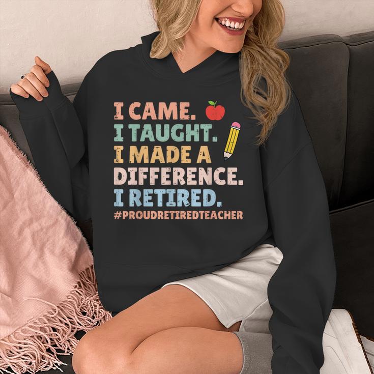 I Came I Taught I Made a Difference Proud Retired Teacher Unisex Hoodie, funny design I Came I Taught I Made a Difference Proud Retired Teacher Unisex Hoodie, funny design