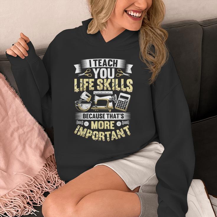 I Teach You Life Skills Home Economics Teacher Unisex Hoodie, funny design I Teach You Life Skills Home Economics Teacher Unisex Hoodie, funny design