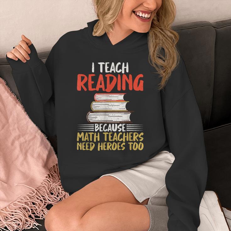 I Teach Reading Because Math Teachers Need Heroes Too Men Women Unisex Hoodie, funny design