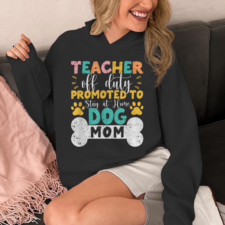 Teacher Off Duty Promoted To Stay At Home Dog Mom Teachers Unisex Hoodie, Couple Gifts, funny design