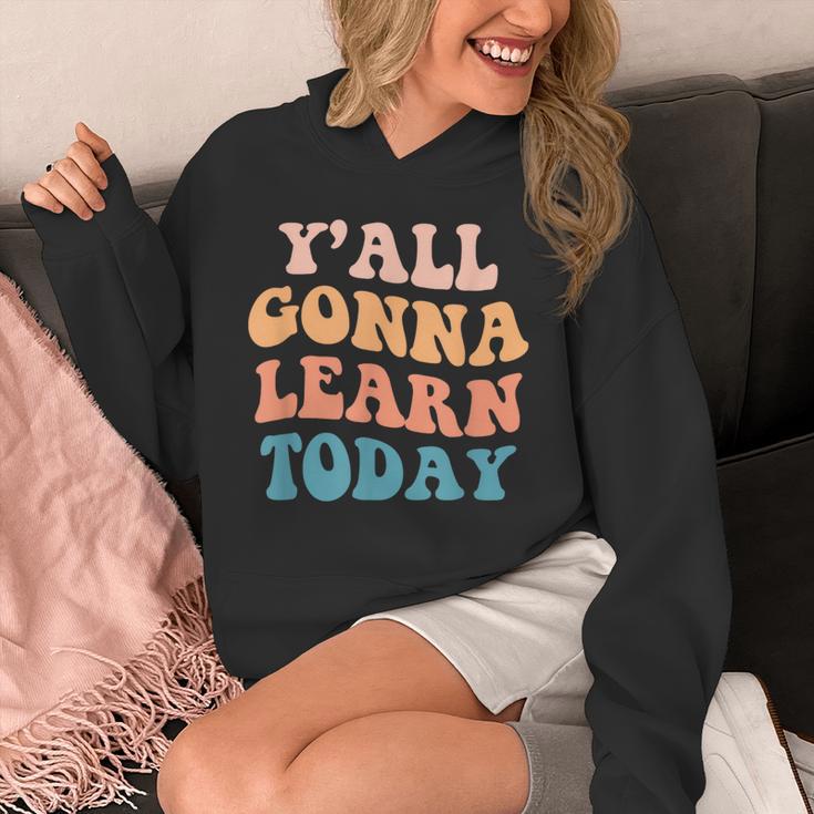 Teacher Y'All Gonna Learn Today First Day Of School Teachers Unisex Hoodie, funny design Teacher Y'All Gonna Learn Today First Day Of School Teachers Unisex Hoodie, funny design