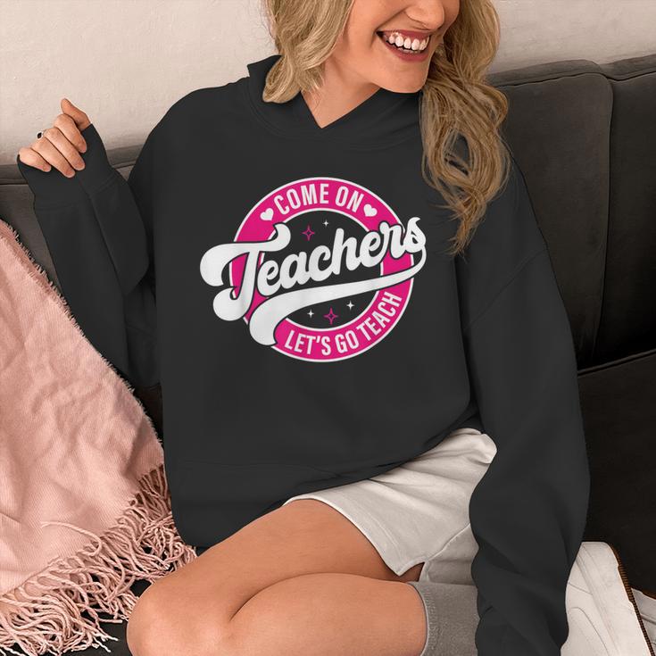 Come On Teachers Let's Go Teach Pink Back To School For Men Women Unisex Hoodie, funny design Come On Teachers Let's Go Teach Pink Back To School For Men Women Unisex Hoodie, funny design