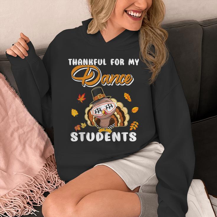 Thankful For My Dance Students Thanksgiving Turkey Teacher For Men Women Girls Kids Unisex Hoodie, funny design