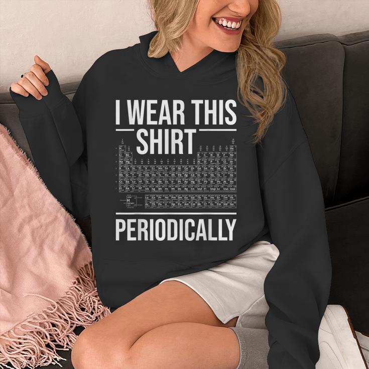 I Wear This Shirt Periodically Chemistry Science Teacher For Men Women Girls Kids Unisex Hoodie, Science Teacher Gifts, funny design