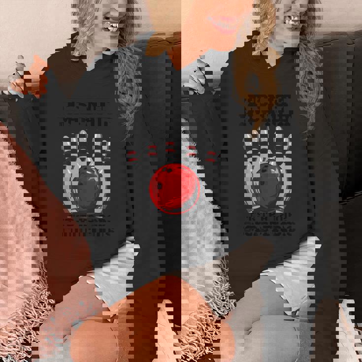 ボウリング It's Not My Fault It's The Lane Conditions ボウラー パーカー