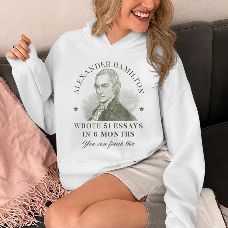 Alexander Hamilton Wrote 51 Essays In 6 Months Teacher Quote Unisex Hoodie, funny design