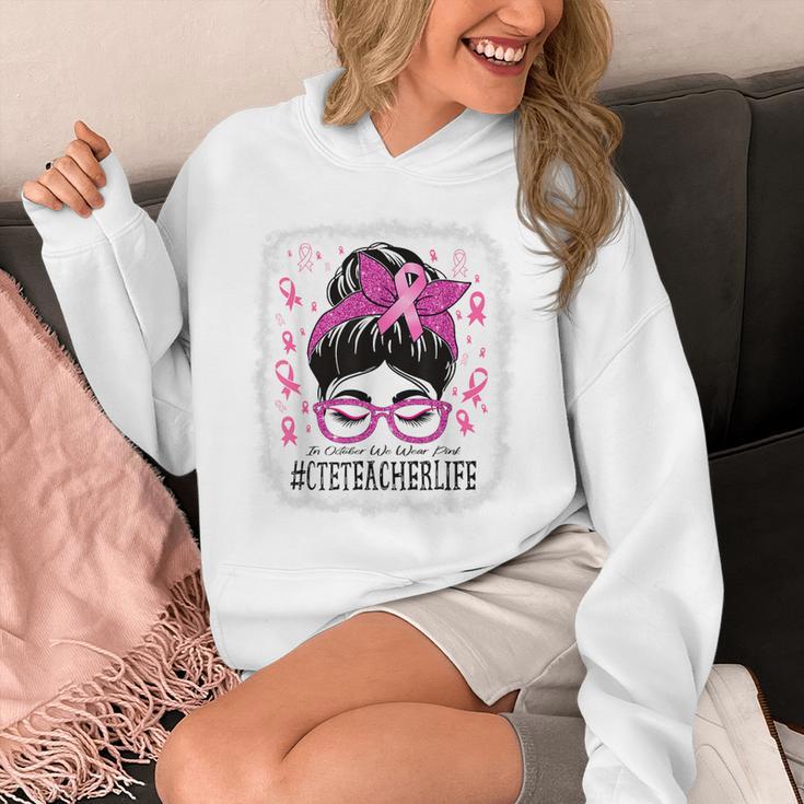 CTE Teacher In October We Wear Pink Breast Cancer Awareness Unisex Hoodie, funny design CTE Teacher In October We Wear Pink Breast Cancer Awareness Unisex Hoodie, funny design