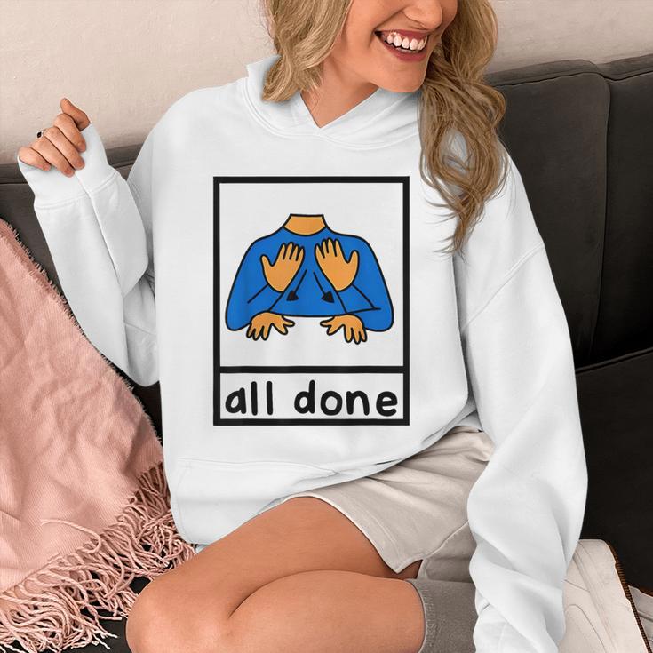 All Done Sign Language Speech Pathology Aac Sped Teacher Unisex Hoodie, funny design All Done Sign Language Speech Pathology Aac Sped Teacher Unisex Hoodie, funny design
