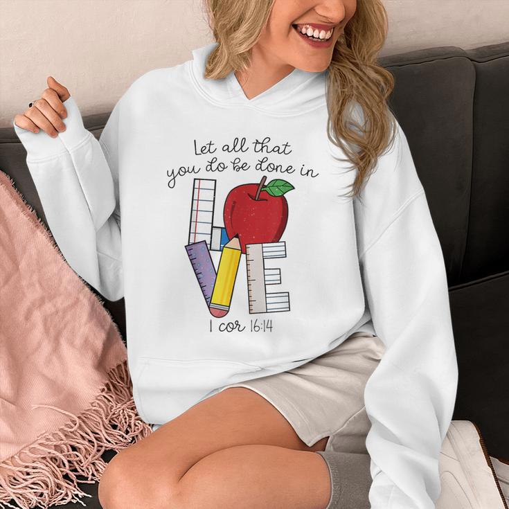 Let All That You Do Be Done In Love Christian Teacher Unisex Hoodie, funny design
