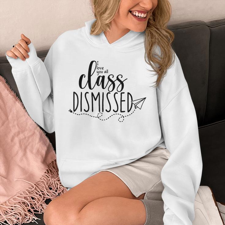 I Love You All Class Dismissed Teacher Last Day Of School Unisex Hoodie, funny design I Love You All Class Dismissed Teacher Last Day Of School Unisex Hoodie, funny design