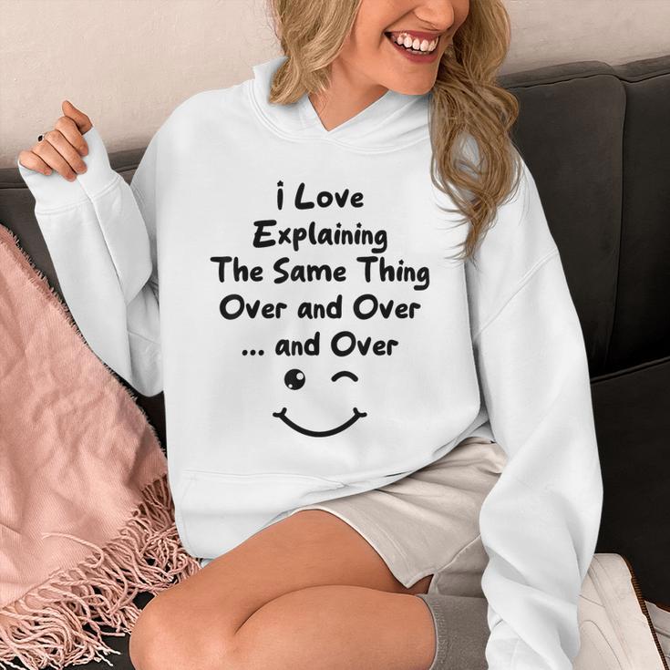 I Love Explaining The Same Thing Teacher Lie Party Unisex Hoodie, funny design I Love Explaining The Same Thing Teacher Lie Party Unisex Hoodie, funny design
