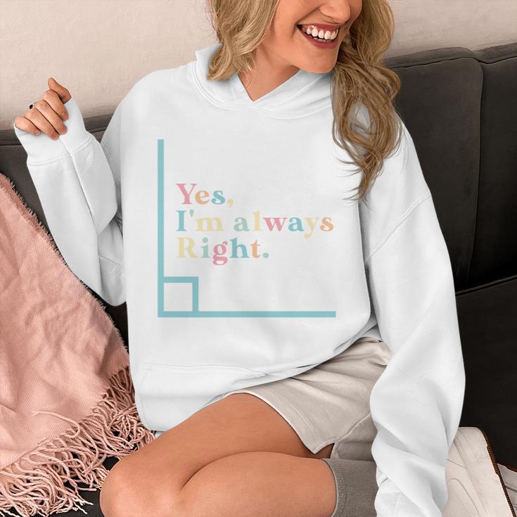 Yes I'm Always Right Math Teacher Geometry Angle Unisex Hoodie, funny design