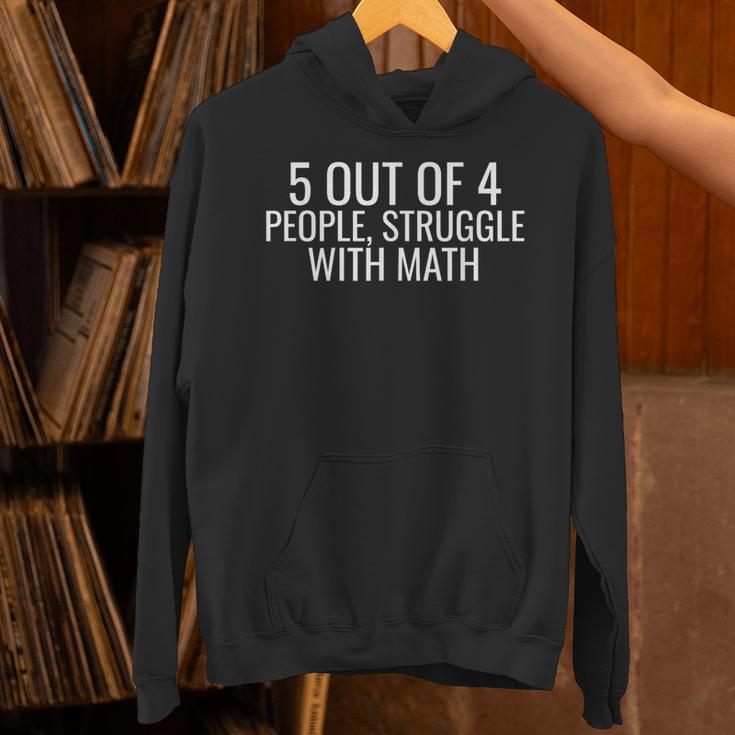 5 Out Of 4 People Struggle With Math Math Teacher Men Unisex Hoodie, gift for family, gift for coworker 5 Out Of 4 People Struggle With Math Math Teacher Men Unisex Hoodie, gift for family, gift for coworker