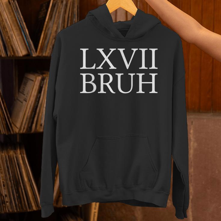 67 History Meme Six Seven Bruh History Teacher Unisex Hoodie, History Teacher Hoodies, gift for family, gift for coworker 67 History Meme Six Seven Bruh History Teacher Unisex Hoodie, History Teacher Hoodies, gift for family, gift for coworker