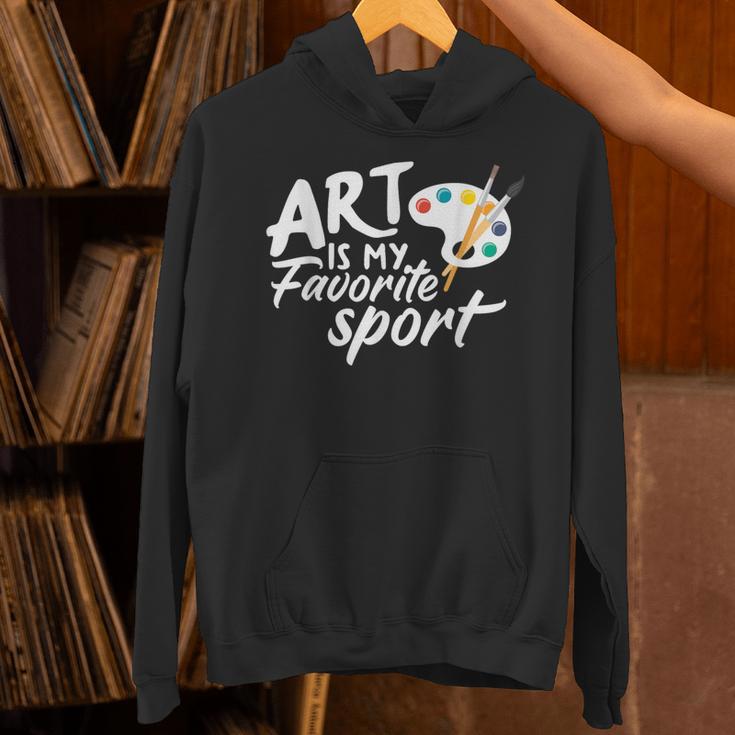 Art Is My Favorite Sport Artist Art Lover Teacher Unisex Hoodie, gift for family, gift for coworker