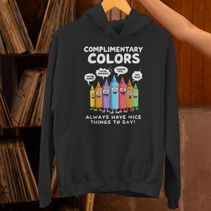 Art Teacher COMPLIMENTARY Colors Always Have Things To Say Unisex Hoodie, gift for family, gift for coworker