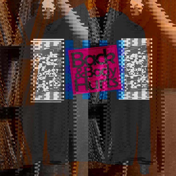Back & Body Hurts シャツ 面白いギフト 背中とボディ パーカー