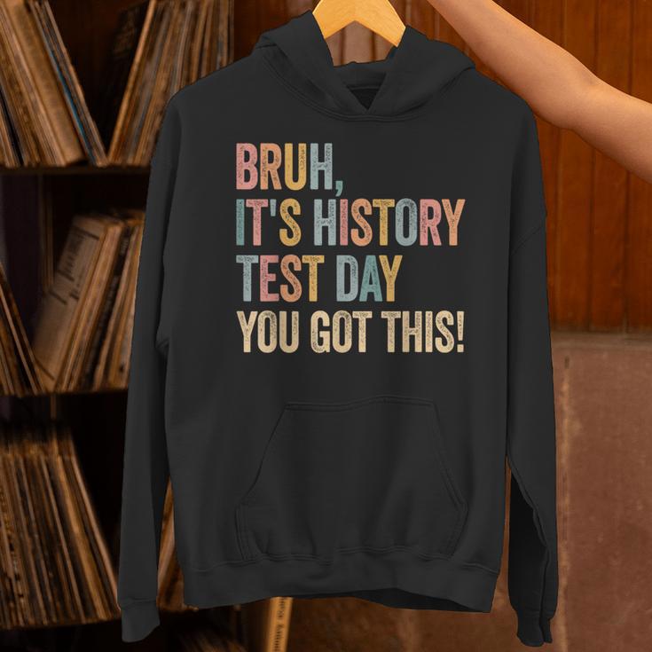 Bruh It's History Test Day You Got This History Teacher Unisex Hoodie, History Teacher Hoodies, gift for family, gift for coworker Bruh It's History Test Day You Got This History Teacher Unisex Hoodie, History Teacher Hoodies, gift for family, gift for coworker