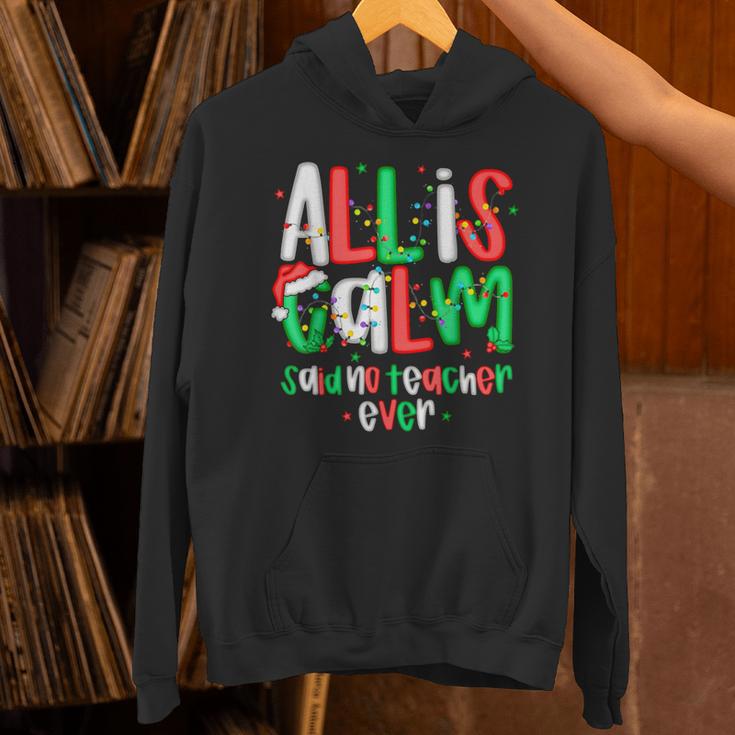 All Calm Said No Teacher Teacher Christmas Lights Unisex Hoodie, gift for family, gift for coworker All Calm Said No Teacher Teacher Christmas Lights Unisex Hoodie, gift for family, gift for coworker