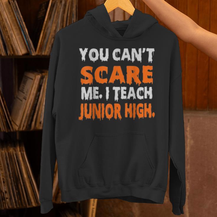 You Can't Scare Me I Teach Junior High Teacher Shirt For Men Women Unisex Hoodie, gift for family, gift for coworker You Can't Scare Me I Teach Junior High Teacher Shirt For Men Women Unisex Hoodie, gift for family, gift for coworker
