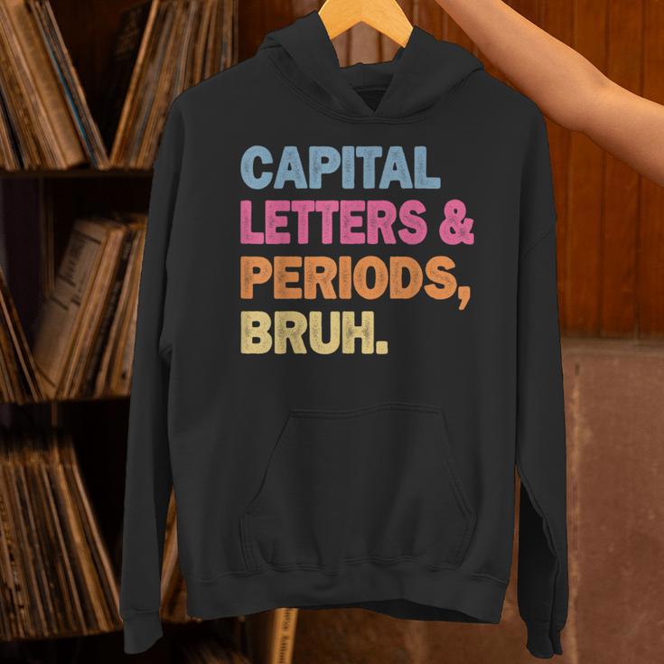 Capital Letters And Periods Bruh Teacher Bruh Teache Unisex Hoodie, gift for family, gift for coworker Capital Letters And Periods Bruh Teacher Bruh Teache Unisex Hoodie, gift for family, gift for coworker