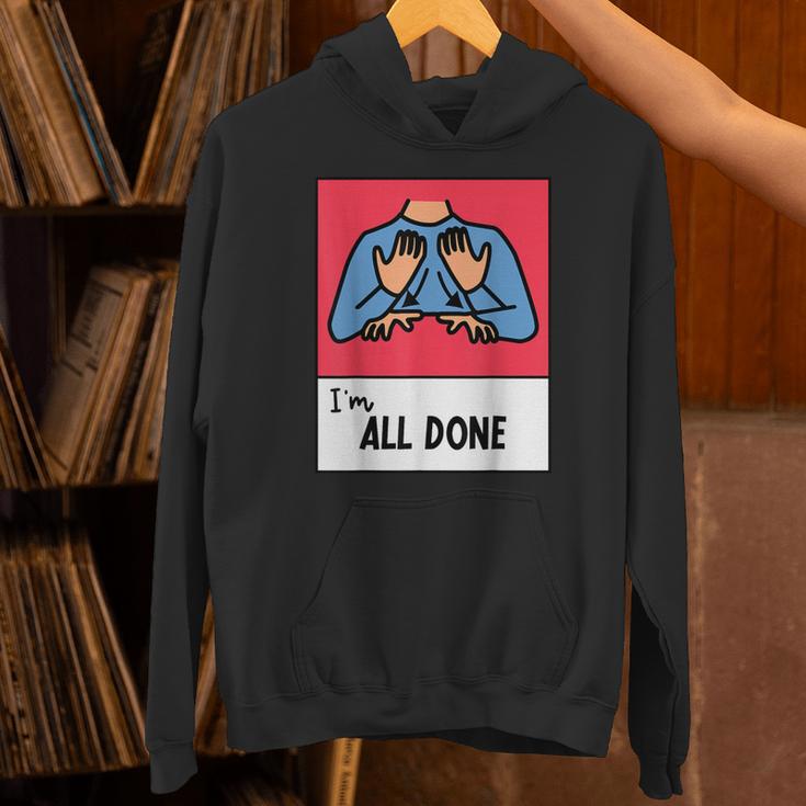 All Done Sped Teacher ASL Teacher Neurodiversity Hand Sign Unisex Hoodie, gift for family, gift for coworker All Done Sped Teacher ASL Teacher Neurodiversity Hand Sign Unisex Hoodie, gift for family, gift for coworker