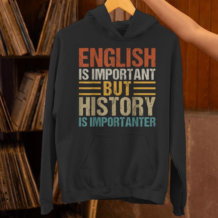 English Is Important But History Is Importanter Teachers Men Women Girls Kids Unisex Hoodie, History Teacher Hoodies, English Teacher Hoodies, gift for family, gift for coworker