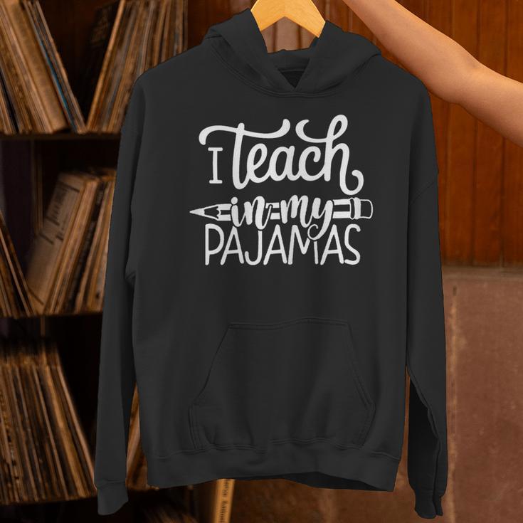 Homeschool Mom Teacher I Teach In My Pajamas For Women Unisex Hoodie, gift for family, gift for coworker