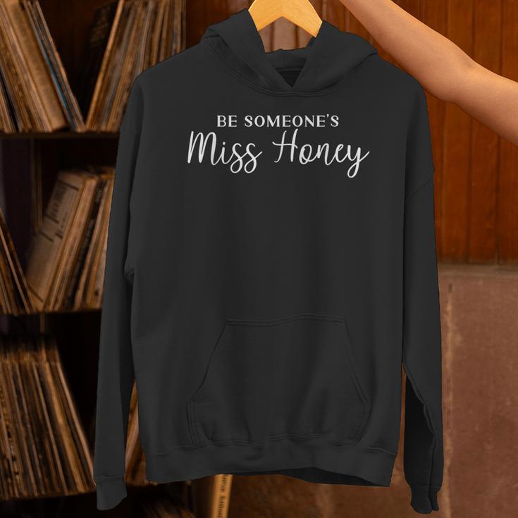 Inspirational Teacher Shirt Be Someones Miss Honey For Men Women Unisex Hoodie, gift for family, gift for coworker