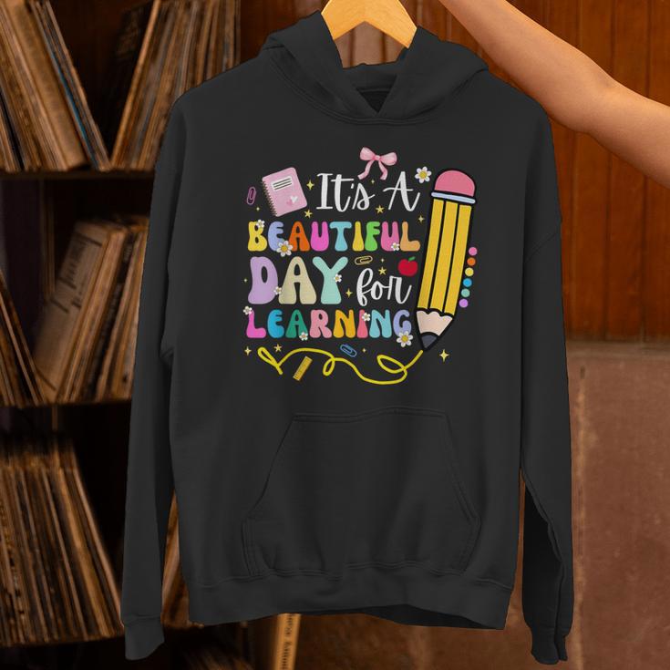 It's Beautiful Day For Learning Teacher Students Girls Boys Unisex Hoodie, gift for family, gift for coworker
