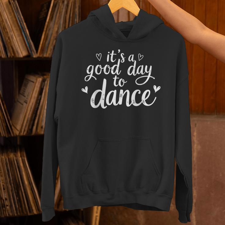 It's A Good Day To Dance Dancer Dancing Dance Teacher Unisex Hoodie, gift for family, gift for coworker It's A Good Day To Dance Dancer Dancing Dance Teacher Unisex Hoodie, gift for family, gift for coworker