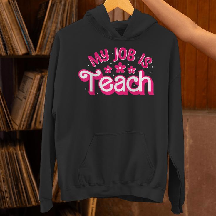 My Job Is Teach Pink Retro Female Teacher Life Women Unisex Hoodie, gift for family, gift for coworker My Job Is Teach Pink Retro Female Teacher Life Women Unisex Hoodie, gift for family, gift for coworker