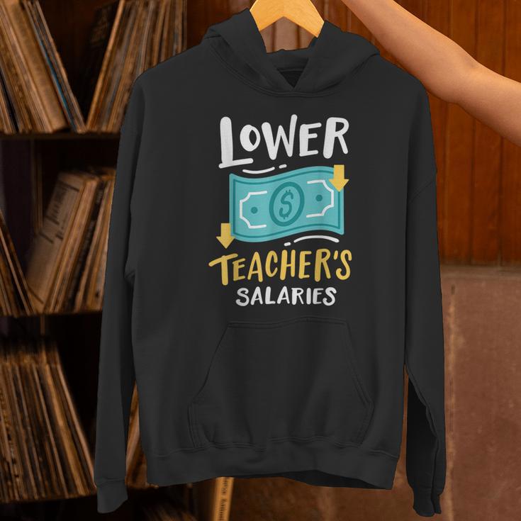 Lower Teacher's Salaries For Men Women Girls Kids Unisex Hoodie, gift for family, gift for coworker Lower Teacher's Salaries For Men Women Girls Kids Unisex Hoodie, gift for family, gift for coworker