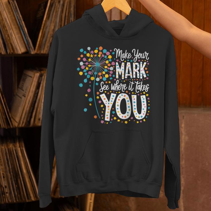 Make Your Mark Dandelion Happy Dot Day Shirts Teacher Kids Unisex Hoodie, gift for family, gift for coworker Make Your Mark Dandelion Happy Dot Day Shirts Teacher Kids Unisex Hoodie, gift for family, gift for coworker