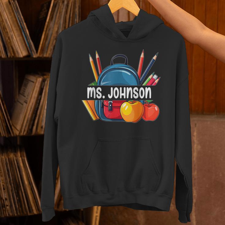 Ms Johnson Personalized Name Back To School Teacher For Men Women Kids Unisex Hoodie, gift for family, gift for coworker