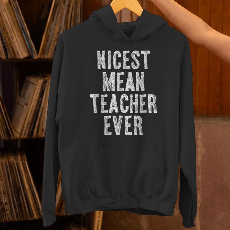 Nicest Mean Teacher Ever Teacher For Men Women Unisex Hoodie, gift for family, gift for coworker Nicest Mean Teacher Ever Teacher For Men Women Unisex Hoodie, gift for family, gift for coworker